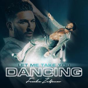 Let Me Take You Dancing