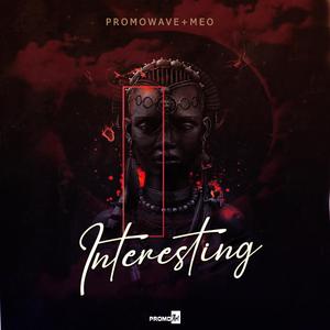 Interesting (feat. Meo)