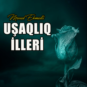 Uşaqlıq İlleri