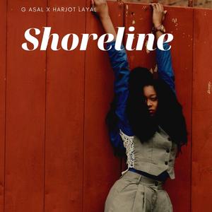 Shoreline (feat. Harjot Layal)