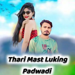 Thari Mast Luking Padwadi