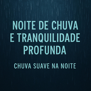 Noite de Chuva Sobre o Telhado