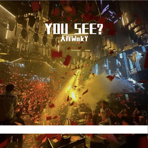 YOU SEE?（伴奏）