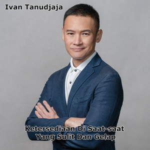 Ketersediaan Di Saat-saat Yang Sulit Dan Gelap