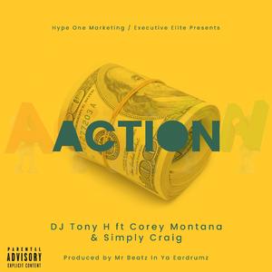 Action (feat. Corey Montana & Simply Craig)