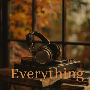 Everything