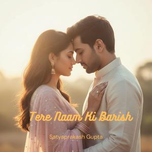 Tere Naam Ki Barish