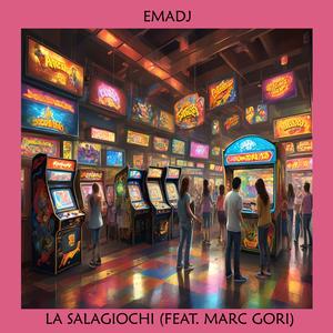 La Salagiochi (feat. Marc Gori)