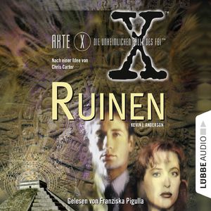 Akte X - Die unheimlichen Fälle des FBI: Ruinen, Kapitel 29