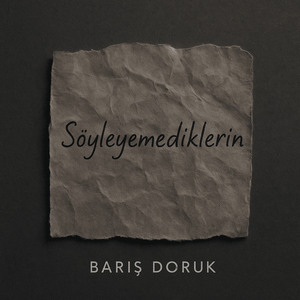 Söyleyemediklerin
