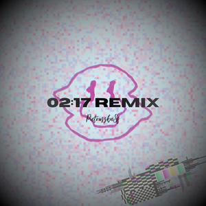 02:17 (Remix)