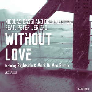 Without Love (Rightside & Mark Di Meo Instrumental)