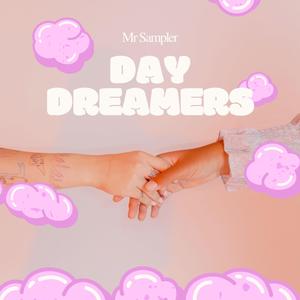 Day dreamers