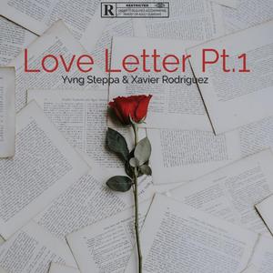 Love Letter Pt. 1 (feat. Xavier Rodriguez)