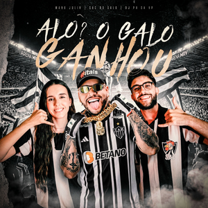 Alô ? O Galo Ganhou