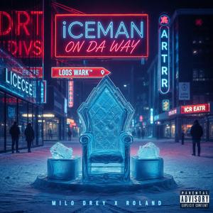 iCEMAN ON DA WAY