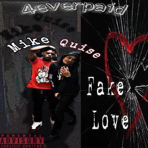 Fake Love (feat. Quise 4EP)