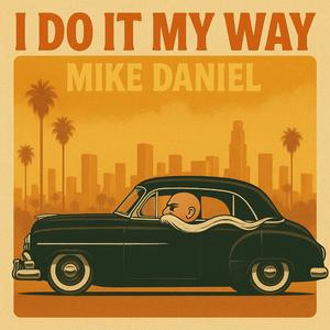 I Do It My Way