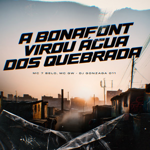 A BONAFONT VIROU AGUA DOS QUEBRADA
