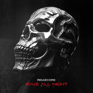 Rave All Night