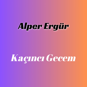 Kaçıncı Gecem