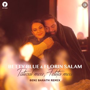 Tăticul Meu, Fetița Mea (Beni Barath Remix)
