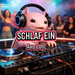 SCHLAF EIN