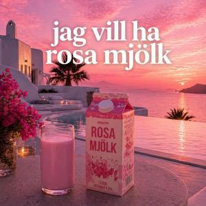 Jag vill ha rosa mjölk