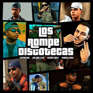 Los Rompe Discotecas (feat. Ceskyboy, Angeloso & JIG Miller)