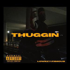 THUGGIN
