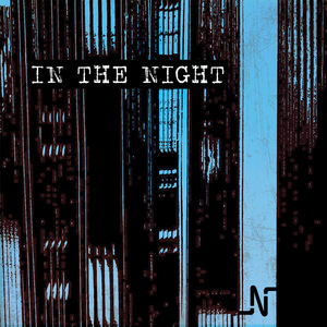 In The Night (Noir Restrospective Remix)