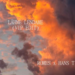 Lähme Lendame (Hans T Vip Edit)