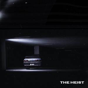 the heist
