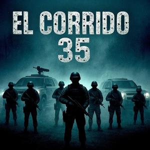 EL CORRIDO 35