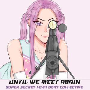 Until We Meet Again (feat. Brad E) (Brad E Remix) (Brad E Remix)