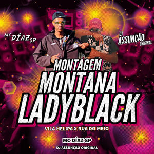 Montagem da Montana Ladyblack / Vila Helipa X Rua do Meio