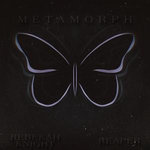 Metamorph (feat. REAPER)