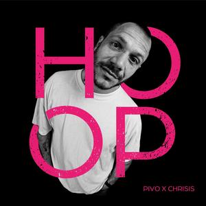 HOOP (feat. Chrisis & DJ Serum)