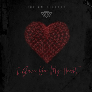 I Gave You My Heart