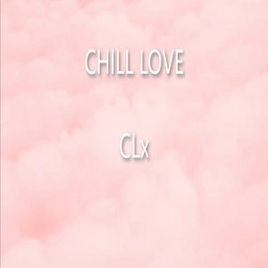 chill love
