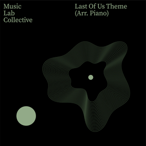 Last Of Us Theme (Arr. Piano)