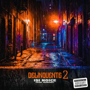 DELINQUENTE #2