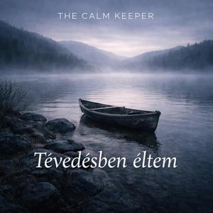 Tévedésben éltem (I Was Mistaken)