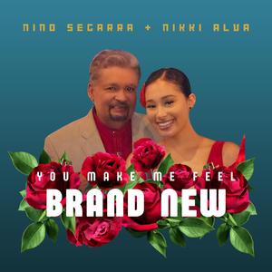 You Make Me Feel Brand New (feat. Nikki Alva)