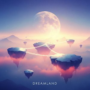 Dreamland