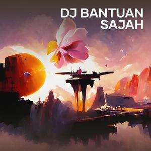 Dj Bantuan Sajah
