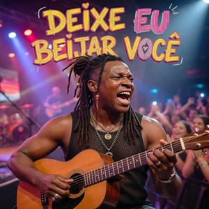 Deixe Eu Beijar Você