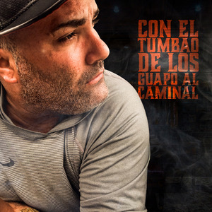 Con el Tumbao de los Guapos al Caminal