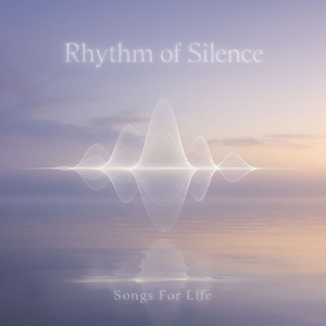 Rhythm of Silence