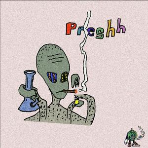 preshh (feat. Kawlyan, Yade & MedicatedPat)